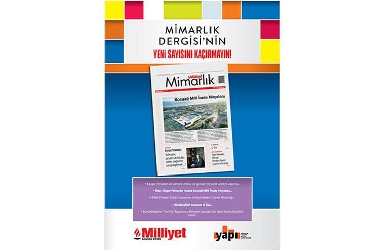 Milliyet Mimarlık Dergisi’nin 62. Sayısı Bu Pazar Bayilerde!