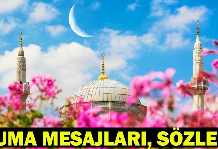 CUMA MESAJLARI 2026 RESİMLİ | Dualı, Ayetli, Hadisli, En Güzel, Anlamlı, Kısa, Yen, Cuma Mesajları, Sözleri
