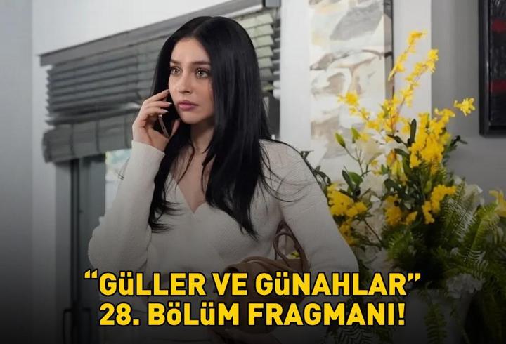GÜLLER VE GÜNAHLAR 28. BÖLÜM FRAGMANI İZLE KANAL D | Murat Yıldırım ve Cemre Baysel’li Güller ve Günahlar 28. bölüm fragmanı yayınlandı mı?