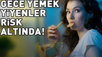 Akşam Saat 9’dan Sonra Yemek Yiyenler Buraya Risk Yaklaşık 1,7 Kat Artıyor