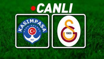 Kasımpaşa - Galatasaray Maçı Canlı İzle | Şampiyon, deplasmanda noktalıyor