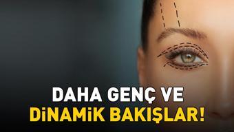 Daha genç ve dinamik bakışlar Göz kapağı estetiğiyle yorgun ifade tarih oluyor